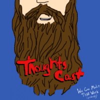 Thoughts Cast with Evan Tolley