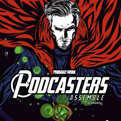 Doctor Strange - Podcasters Assemble