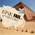Epik Fails of History (Season 2.5 - Podcast Trailer)