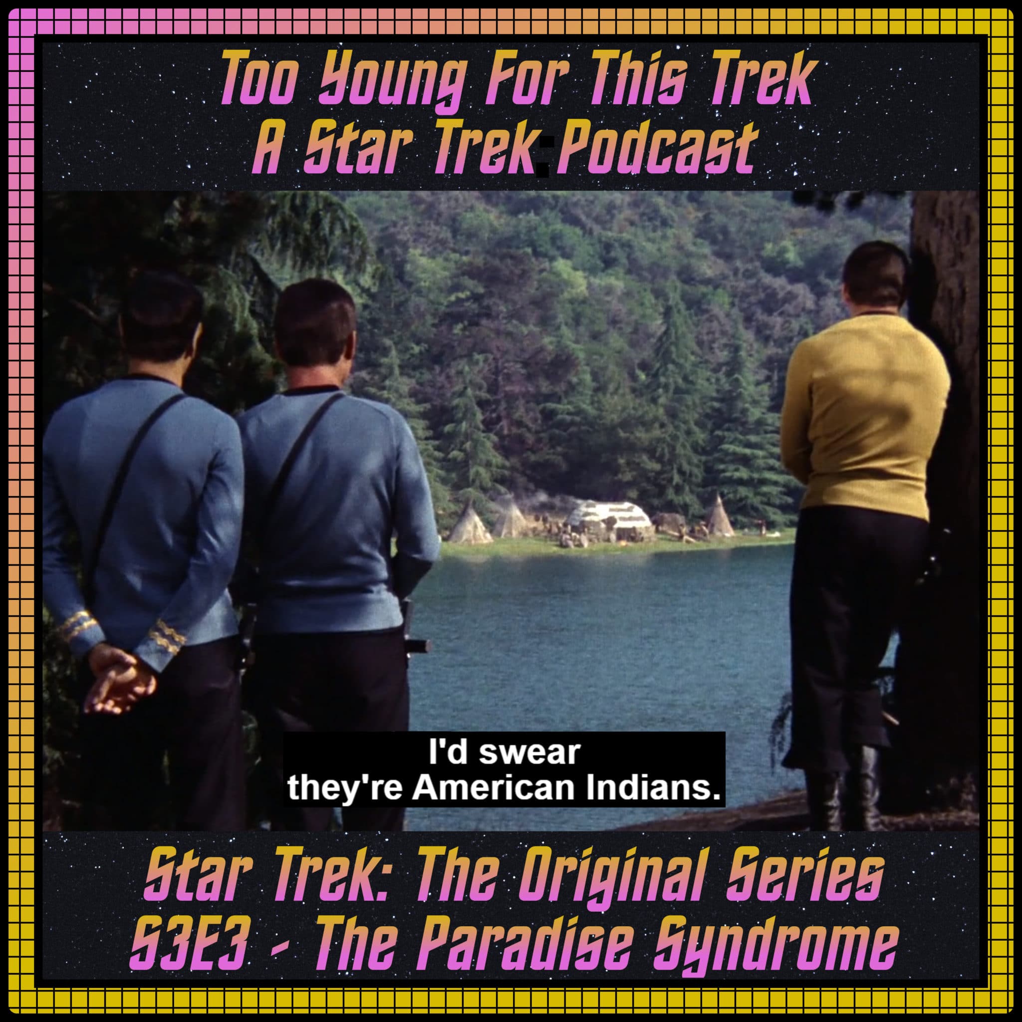 Star Trek: The Original Series S3E3 - The Paradise Syndrome