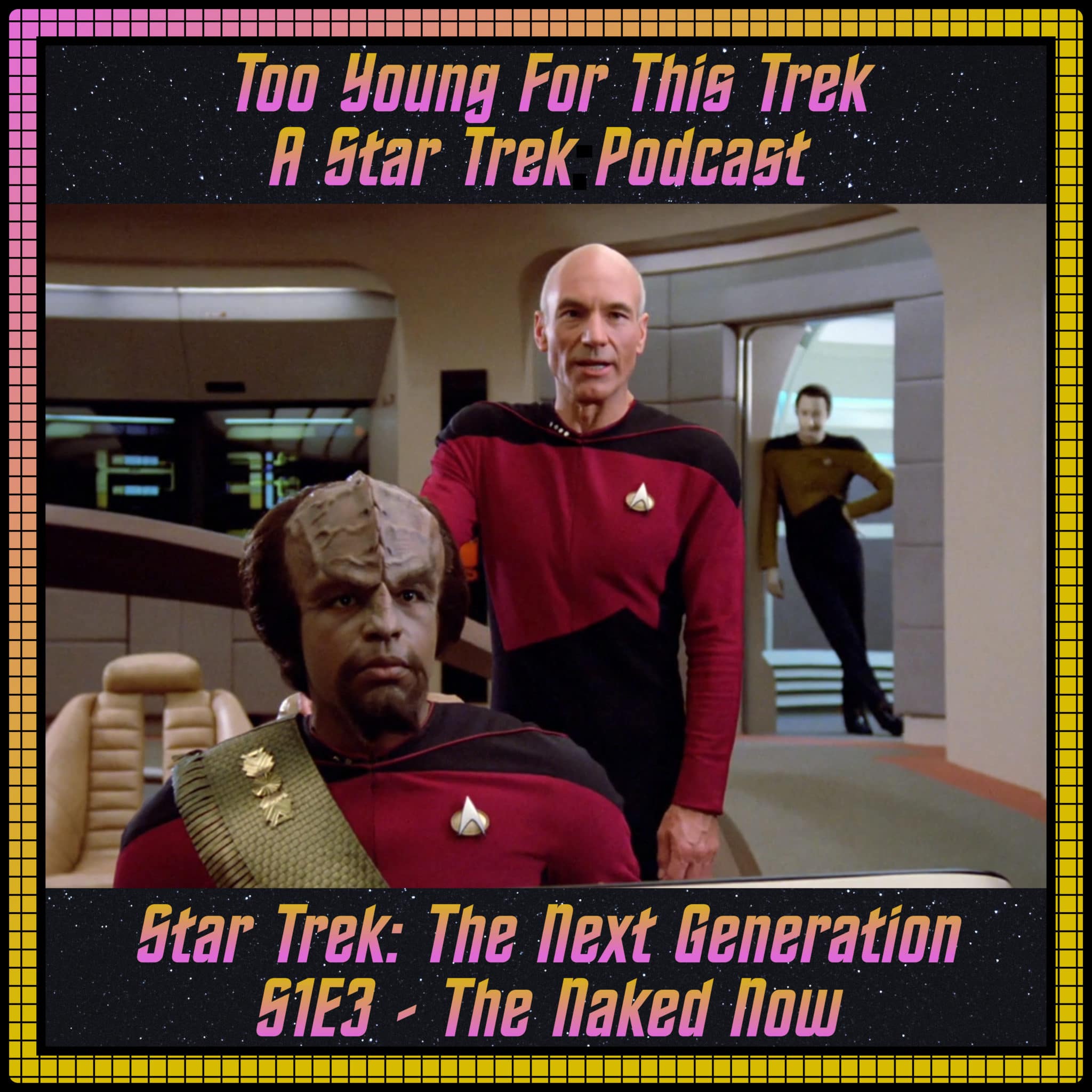 Star Trek: The Next Generation S1E3 - The Naked Now