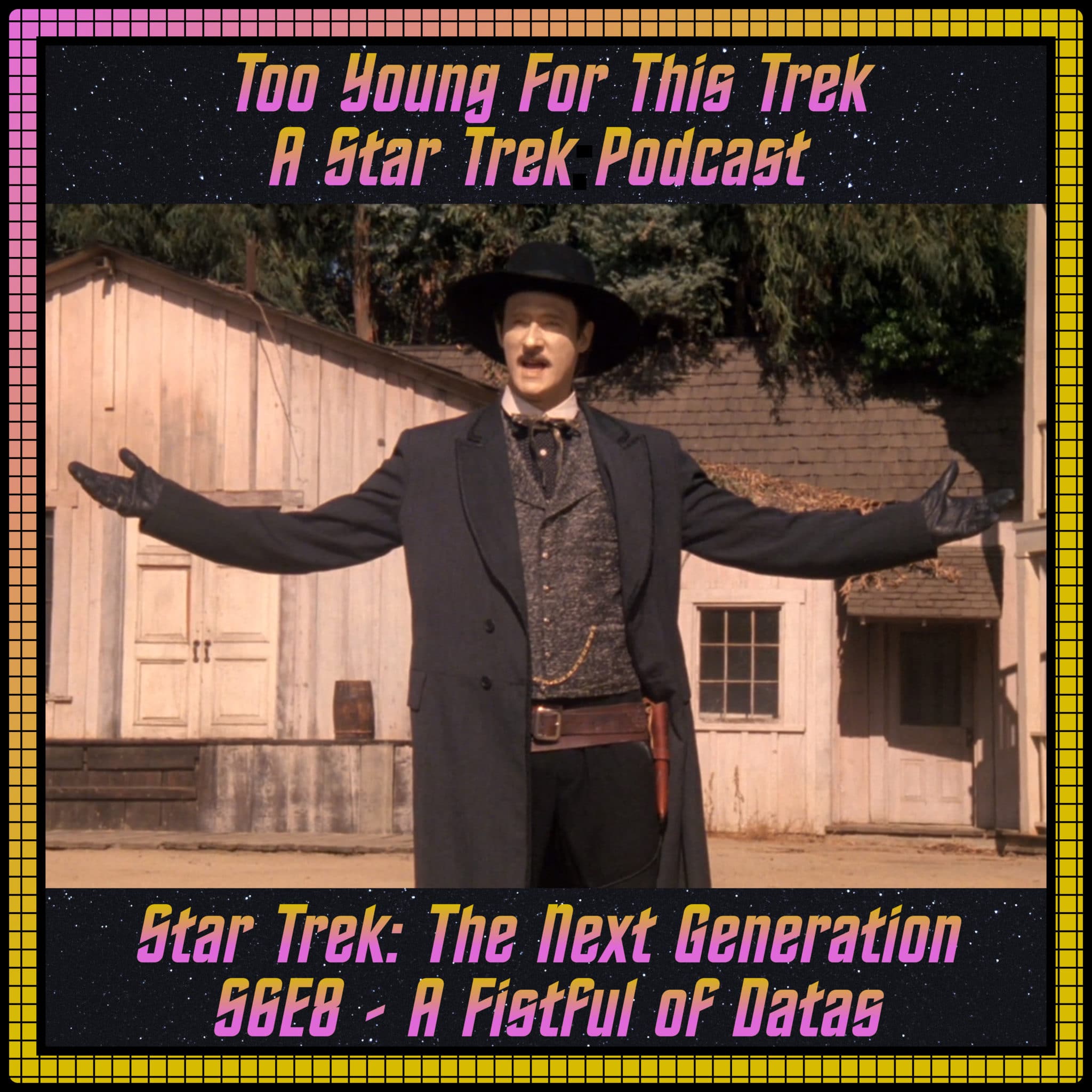 Star Trek: The Next Generation S6E8 - A Fistful of Datas