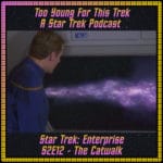 Star Trek: Enterprise S2E12 - The Catwalk