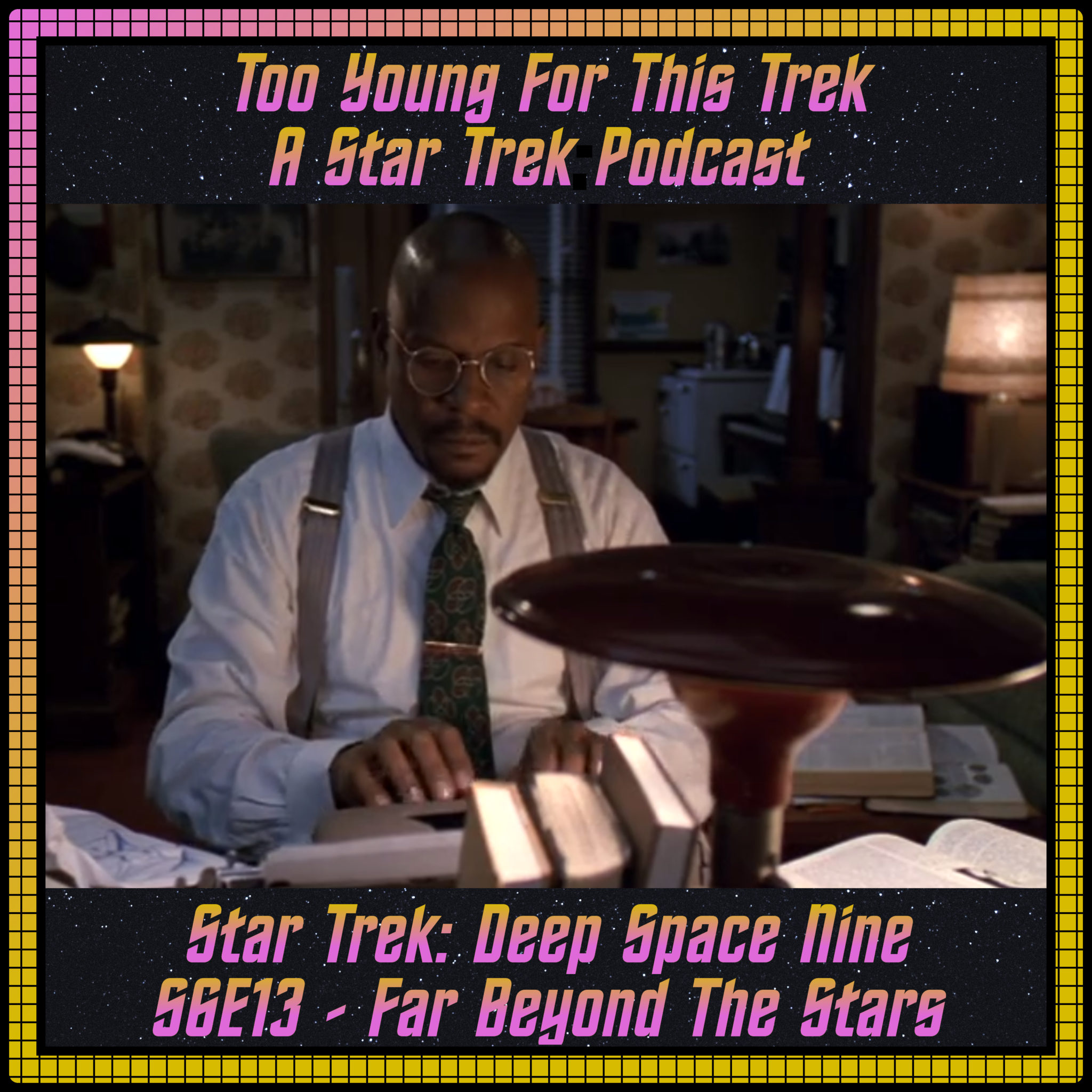 Star Trek: Deep Space Nine S6E13 - Far Beyond the Stars