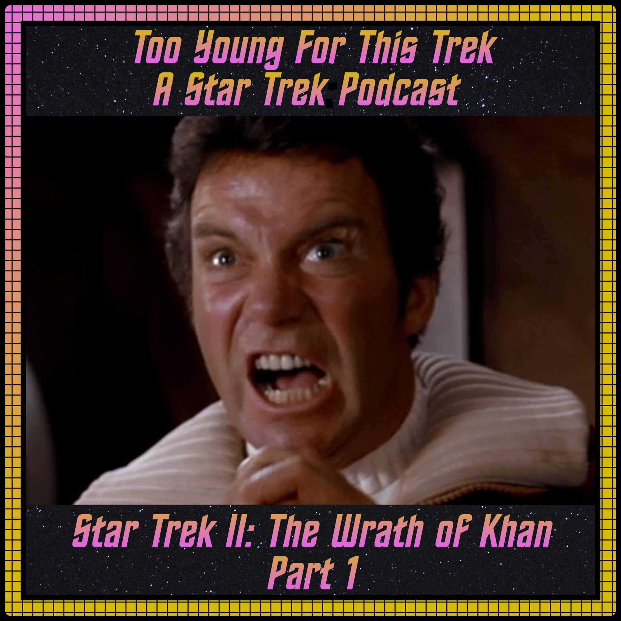 Star Trek II: The Wrath of Khan - Part 1