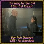 Star Trek: Discovery S3E2 - Far From Home