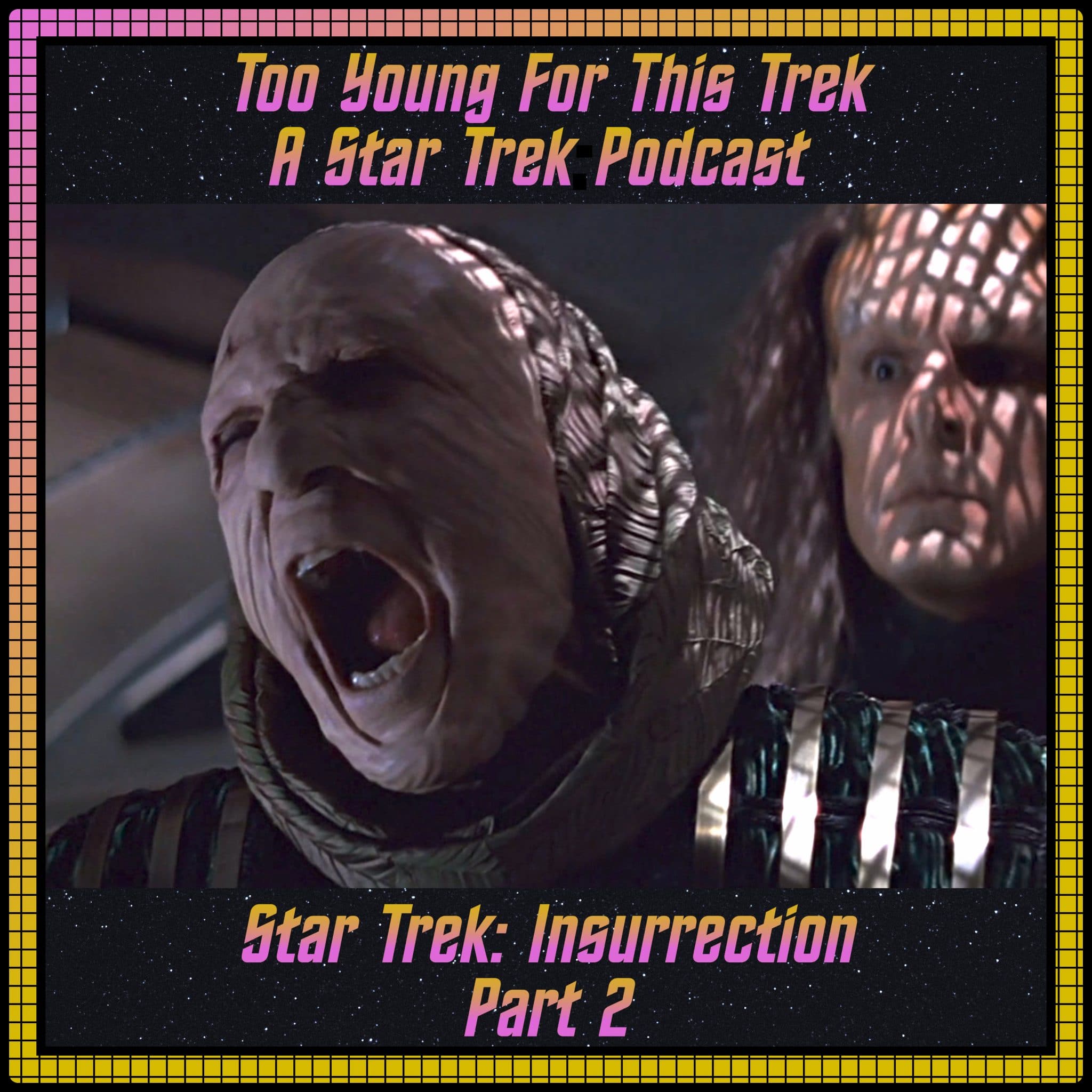 Star Trek: Insurrection - Part 2
