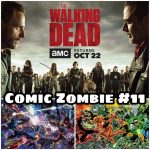 Issue 11: Catching up on "The Walking Dead" (and more!)