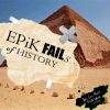 Epik Fails of History (Episode List)