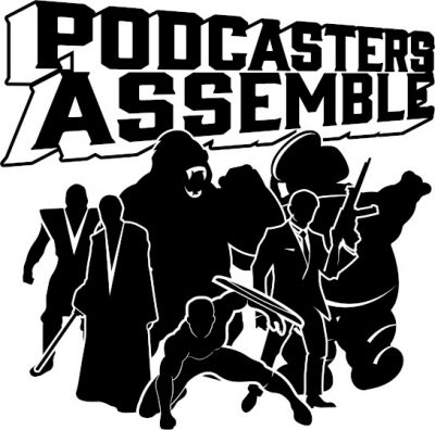 Podcasters Assemble! 