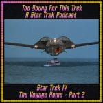 Star Trek IV: The Voyage Home - Part 2