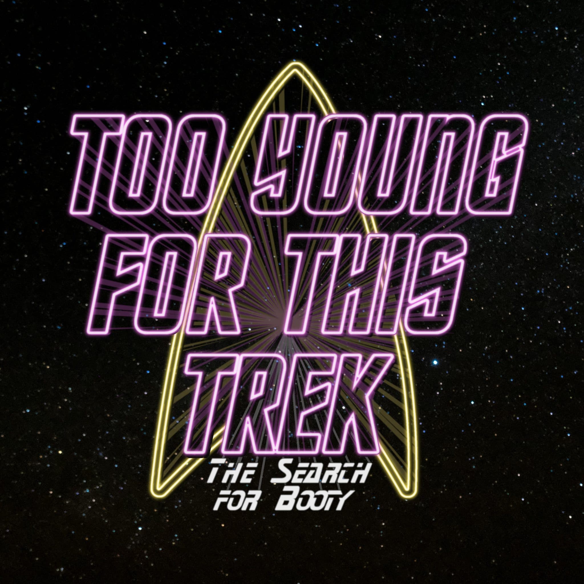 Too Young For This Trek