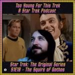 Star Trek: The Original Series S1E18 - The Squire of Gothos