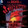 Issue 25: “The Death of Superman” (30th Anniversary!)