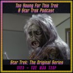 Star Trek: The Original Series S1E1 - The Man Trap (Episode 100 Special!)