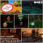 S4E3 - BANJO-KAZOOIE (Gobi's Valley, Mad Monster Mansion, and Rusty Bucket Bay)