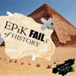 Epik Fails of History: Quotes!