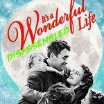 IT'S A WONDERFUL LIFE (1946) - Disassembled